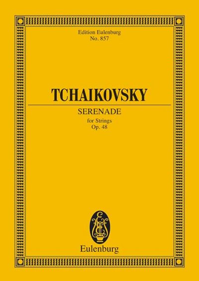 P.I. Tschaikowsky y otros.: Serenade C major