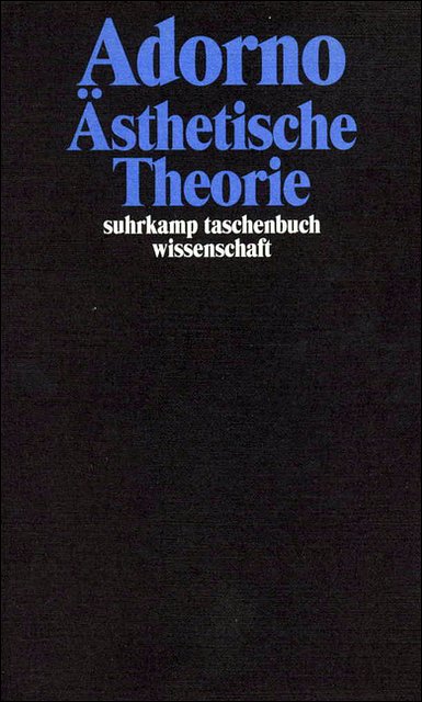T.W. Adorno: Ästhetische Theorie (Bu)