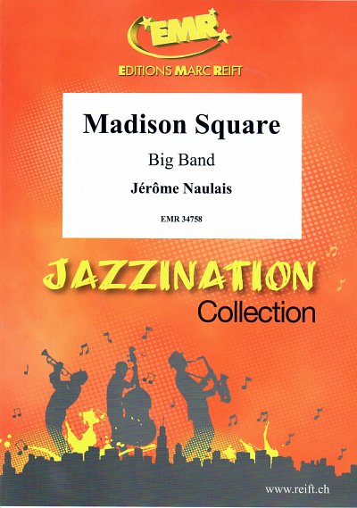 J. Naulais: Madison Square, Bigb