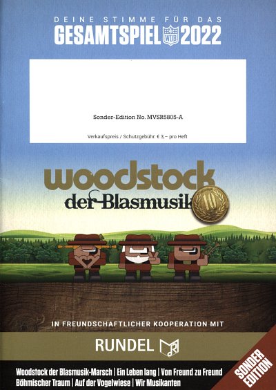 Woodstock der Blasmusik: Gesamtspielheft 2022