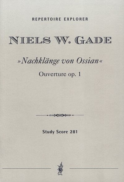 N. Gade: Nachklänge von Ossian, Sinfo (Stp)
