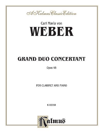 C.M. von Weber: Grand Duo Concertant, Op. 48, Klar