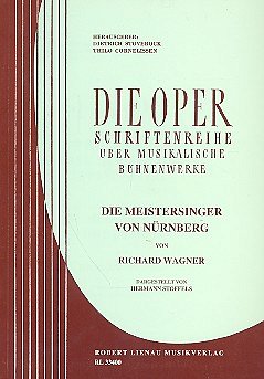 H. Stoffels: "Die Meistersinger von Nürnberg" von Richard Wagner