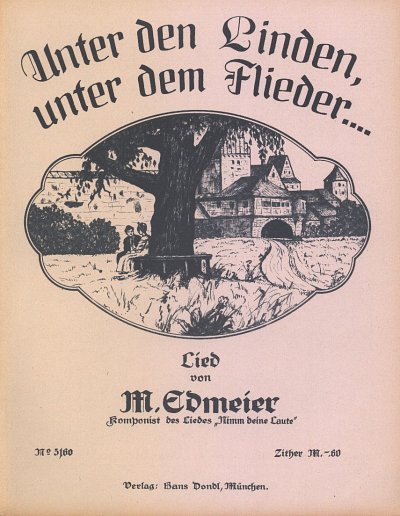 AQ: Edmeier M.: Unter Den Linden Unter Dem Flieder (B-Ware)