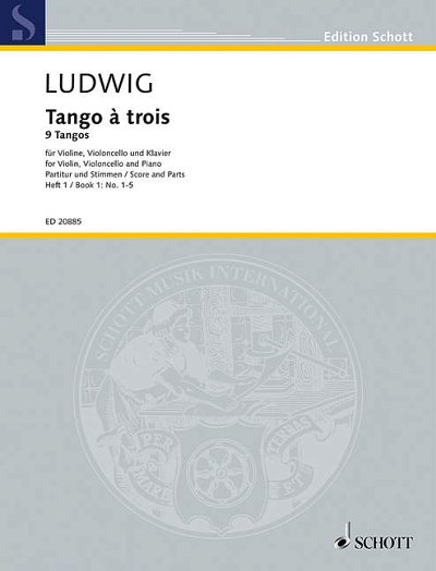 DL: P. Ludwig: Tango à trois, VlVcKlv (Pa+St)