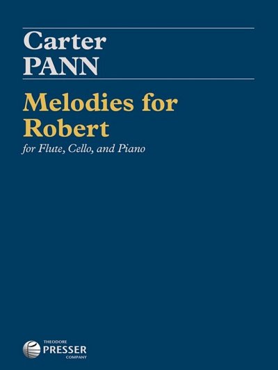 P. Carter: Melodies for Robert, FlVcKlav