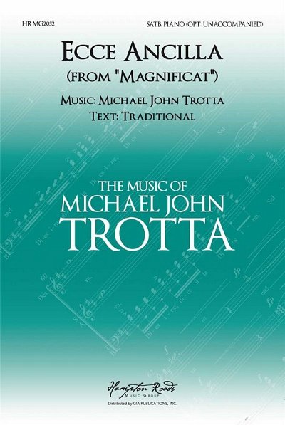 M.J. Trotta: Ecce Ancilla (I Am the Servant), GchKlav (Chpa)