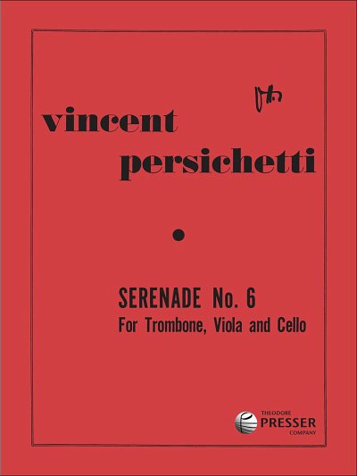 V. Persichetti: Serenade 6, PosVaVc (Pa+St)