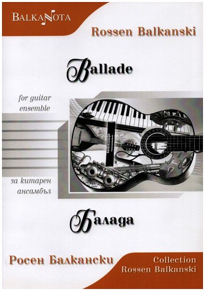 R. Balkanski: Ballade, Gitens (Pa+St)