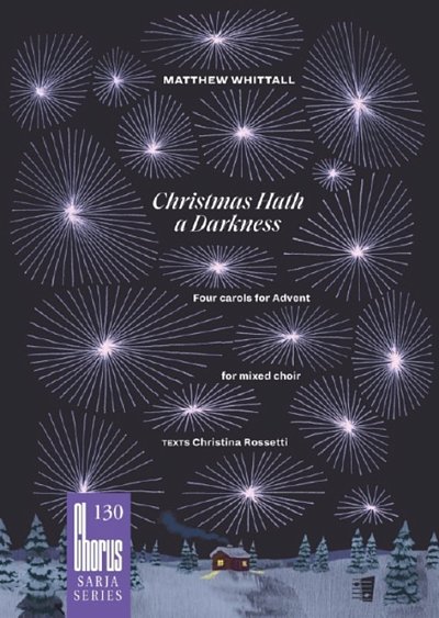 Christmas Hath A Darkness, Ch (Part.)