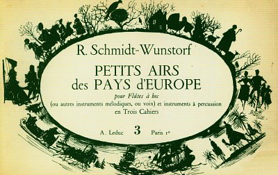 Schmidt Wunstorf Rudolf: Petits Airs De Pays D'Europe 3