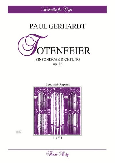 P. Gerhardt: Totenfeier op. 16, Org