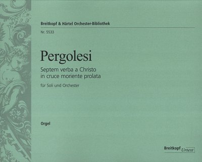 G.B. Pergolesi: Septem verba a Christo in , 4GesOrchBc (Org)