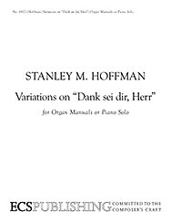 S.M. Hoffman: Variations on Dank sei dir, Herr