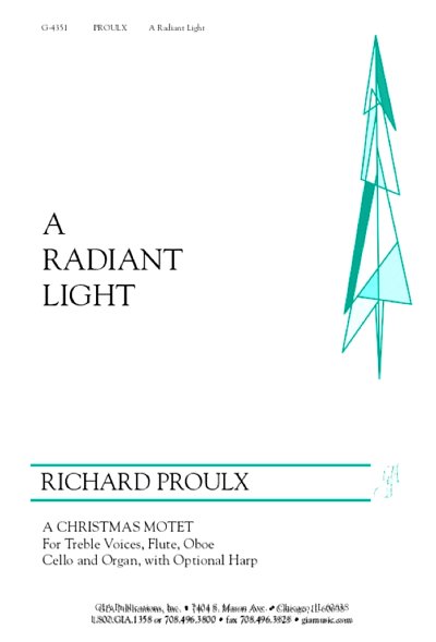 R. Proulx: A Radiant Light, Ch (Stsatz)