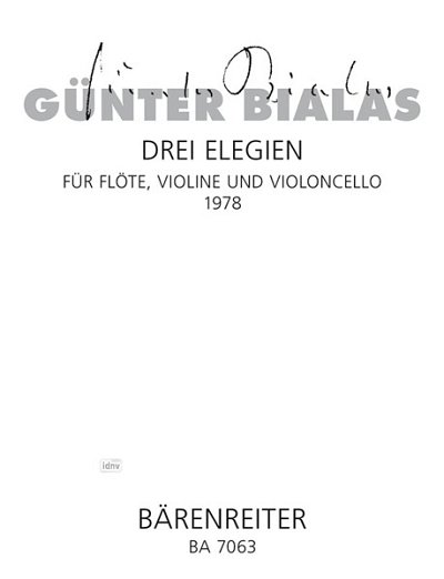 G. Bialas: Drei Elegien (1978), FlVlVc