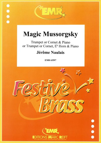 J. Naulais: Magic Mussorgsky, Trp/KrnKlv;H (KlavpaSt)