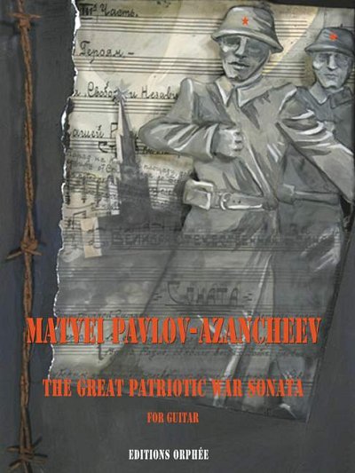 Pavlov-Azancheev, Matvei: The Great Patriotic War Sonata
