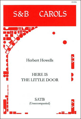 H. Howells: Here is the little door, GCh4 (Chpa)