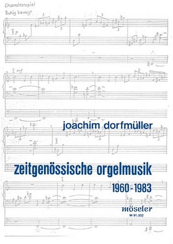 J. Dorfmüller: Zeitgenössische Orgelmusik 1960-198, Org (Bu)