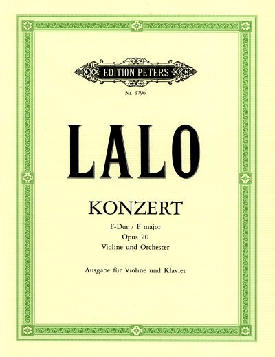 E. Lalo: Konzert F-Dur Op 20