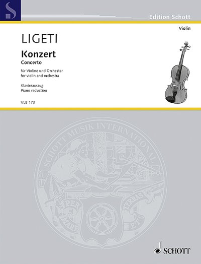 DL: G. Ligeti: Konzert, VlOrch (KASt)