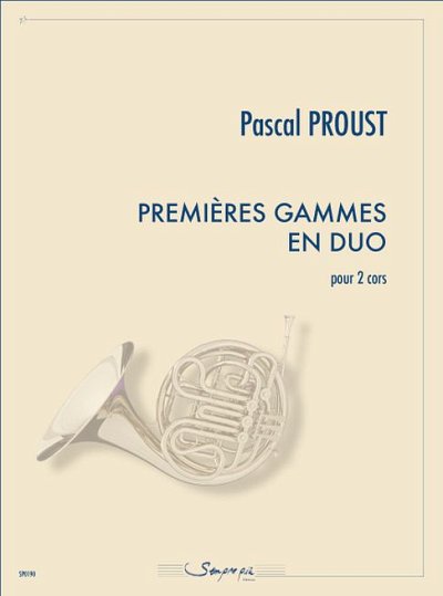 P. Proust: Premières Gammes en Duo