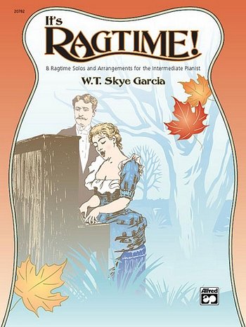 Skye Garcia W. T.: It's Ragtime
