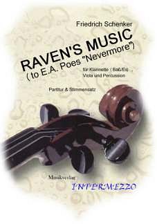 Schenker Friedrich: Raven's Music To E A Poe's Nevermore