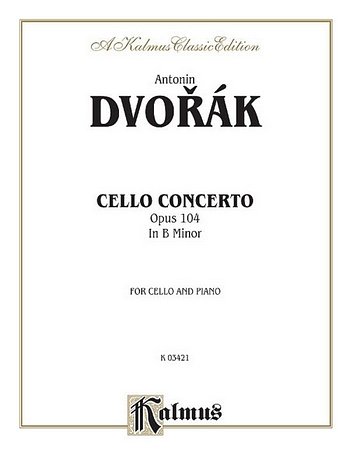 A. Dvo_ák: Cello Concerto, Op. 104, Vc (Bu)