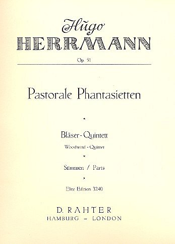 H. Hugo: Pastorale Phantasietten op. 51, FlObKlHrFg (Stsatz)