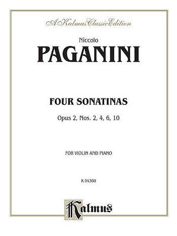 N. Paganini: Four Sonatinas, Op. 2 Nos. 2, 4, 6, 10