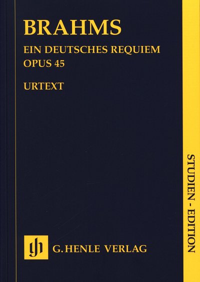 J. Brahms: Ein deutsches Requiem op. 45, GsGchOrch (Stp)