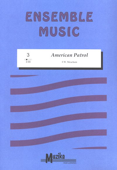 F.W. Meacham et al.: American Patrol Vol.3