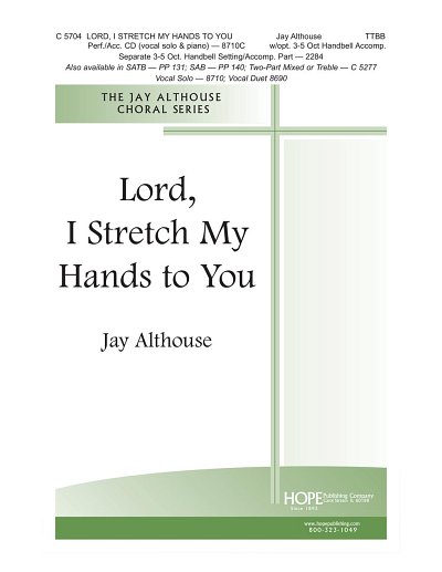 J. Althouse: Lord, I Stretch My Hands to You, Mch4Klav