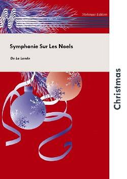 M.-R. Delalande: Symphonie Sur Les Noels, Fanf (Pa+St)