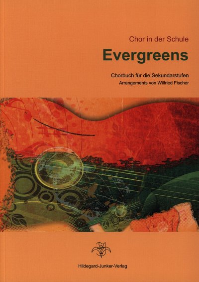 Evergreens (Chor In Der Schule)