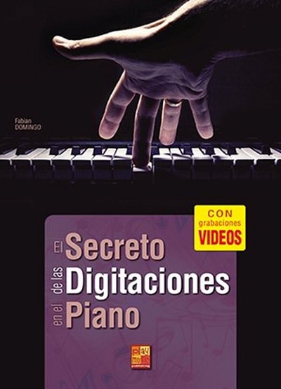 F. Domingo: El secreto de las digitaciones en el piano