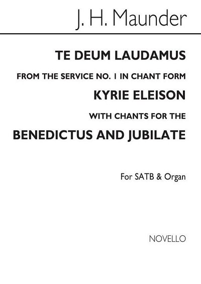 Te Deum (Chant Form) From Service No.1 (See Text)