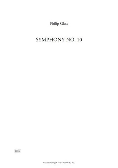 P. Glass: Symphony No. 10, Sinfo (Part.)