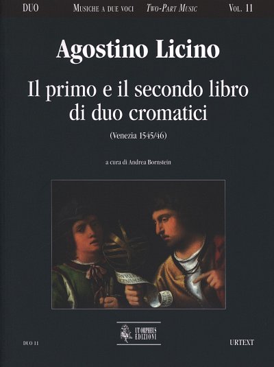 A. Licino: Il Primo e Secondo Libro di Duo cromatici (Venezi