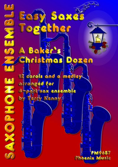 T. various: Easy Saxes Together - Baker's Christmas Dozen