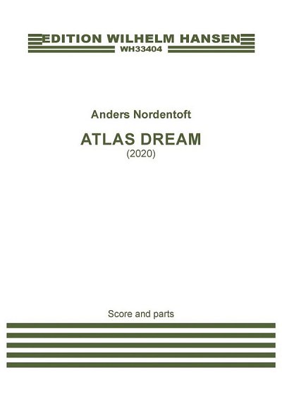 A. Nordentoft: Atlas Dream, ObVlVaVc (Pa+St)