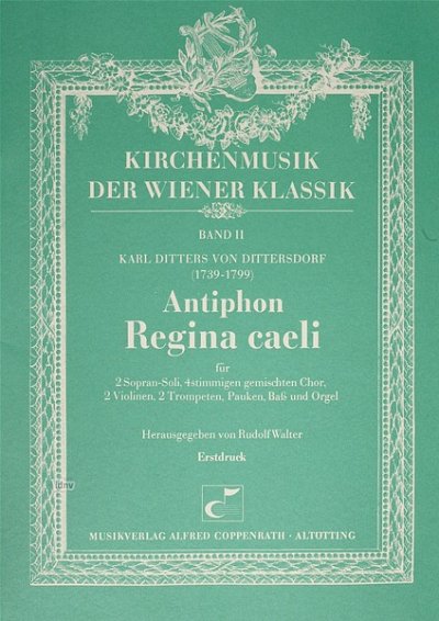 C. Ditters v. Dittersdorf: Regina Caeli - Antiphon Kirchenmu