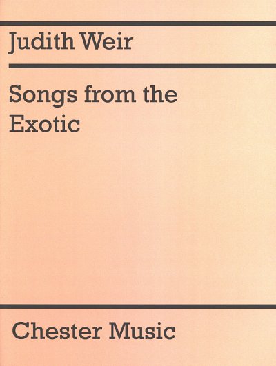 J. Weir: Songs From The Exotic, GesTiKlav