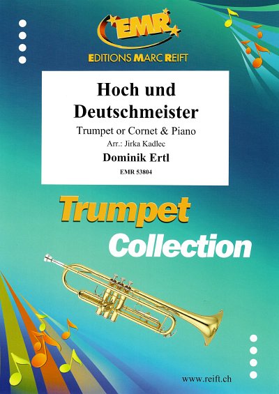 D. Ertl: Hoch und Deutschmeister, Trp/KrnKlav