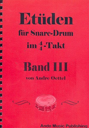 Oettel Andre: Etueden Fuer Snare Drum Im 4/4 Takt 3