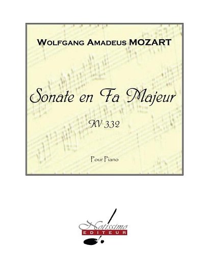 W.A. Mozart: Sonate En Fa Majeur Kv332, Klav