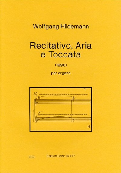 W. Hildemann: Recitativo, Aria e Toccata, Org (Part.)