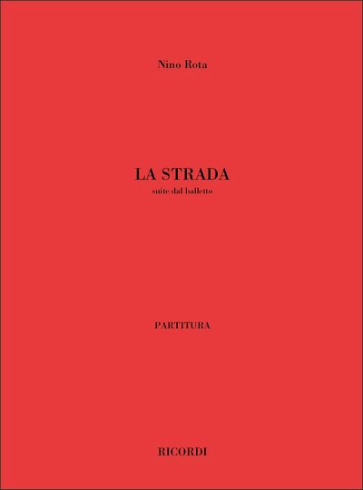 N. Rota: La Strada, Sinfo (Part.)